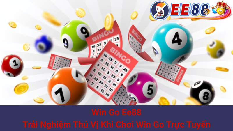 Win Go Ee88 - Trải Nghiệm Thú Vị Khi Chơi Win Go Trực Tuyến 1 Win Go Ee88 - Trải Nghiệm Thú Vị Khi Chơi Win Go Trực Tuyến
